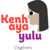 Kenh
aya
yulu
Cisgénero