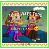 TU LO VALES TODO
La espera la distancia, los
días los meses Tú lo vales
TODO TE AMO
U&