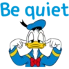Be quiet