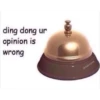 ding dong ur opinion is wrong @dabmoms
