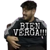 BIEN
VERGA!!!