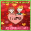comparte con tu pareja
TE AMO!!
ALL YOU NEED IS LOVE!