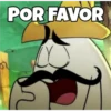 POR FAVOR
V