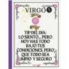 VIRGO TIP DEL DIA: LO SIENTO... PERO HOY HAS TODO BAJO TUS CONDICIONES, PERO QUE TODO SEA LIMPIO Y SEGURO ✓ AISH