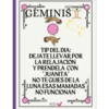 GEMINIŠ TIP DEL DIA: DEJATE LLEVAR POR LA RELAJACIÓN Y PRENDELA CON "JUANITA" NO TE GUIES DE LA LUNA ESAS MAMADAS NO FUNCIONAN AISH ✓
