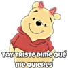 TOY TRISTE DIME Qué
me quieres