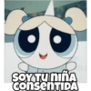 SOY TU NIÑA
consenTIDA