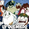 10
UY QUE MIEDO