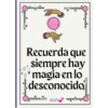 2 い "" • дд Recuerda que siempre hay magia en lo desconocida Aish