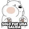 SOLO FUE UNA
SALIDA