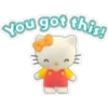 You got this!