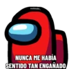 emiliohdez_
NUNCA ME HABÍA
SENTIDO TAN ENGAÑADO