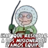 of
¡HAY QUE RESCATAR
A LOS MISIONEROS!
VAMOS EQUIPO!