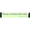 Gracias, me haces sentir mejor. 10:10 am