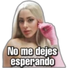 No me dejes
esperando