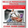 NO A LA PERSECUCIÓN
POLITICA
No podemos cegarnos ante tantos actos de
corrupción que se vienen dando en los
diferentes niveles de gobierno.
k@rik
SIEMPRE ESTARÉ EN CONTRA
DE LA CORRUPCIÓN
ICAIGA QUIEN CAIGA!