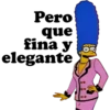Pero que fina y elegante