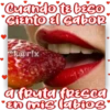 "Cyando te beco
"Ciento al cabor
korl
ek@r!x
k@rlx
arfruta frecca
"En mis labios