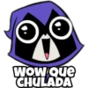 WOW Que
CHULADA