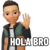 HOLA BRO