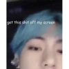 get this shit off my screen