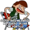 Cadolfoojo
ESTAS BROMEANDO?
NO PUEDO DEJAR
MI PORTICO