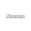 Mmmm