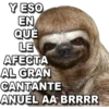 Y ESO
EN
QUÉ
LE
AFECTA
AL GRAN
CANTANTE
ANUEL AA BRRRR