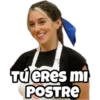 Tú eres mi POSTRE
