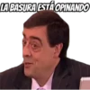 LA BASURA ESTÁ OPINANDO