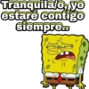 Tranquilalo, yo
estaré contigo
siempre..