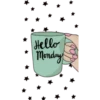 Hello
Monday