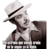 Me extraña que siendo araña
no te sepas ya la maña