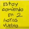 Estoy comiendo En 2 horas velvo