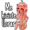 Me
hiciste
llorar
Chce