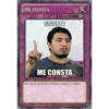 ME CONSTA
BR$15952
SISIERTO
BOK
[TRAP CARD Ⓒ
ME CONSTA
蓖
esta carta se activa para reafirmar o apoyar a un papuh
©2010130001LALIXT
