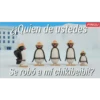PINGU
¿Quien de ustedes
 ܼܿ ܼܿ܀
Se robó a mí chikibeibi!?