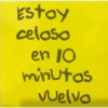 Estoy celoso en 10 minutos velvo
