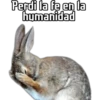 Perdi la fe en la humanidad
