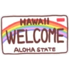 HAWAH WELCOME ALOHA STATE