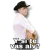 Y si te
Vas alv?
OSaychoogomila