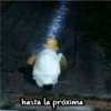 hasta la próxima