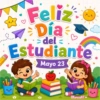 FELIZ DÍA DEL ESTUDIANTE 17