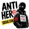 ANTI HERO SOCIAL CLUB NOBODY NEEDS A HERO