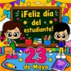 FELIZ DÍA DEL ESTUDIANTE 9