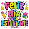 FELIZ DÍA DEL ESTUDIANTE 13