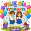 FELIZ DÍA DEL ESTUDIANTE 12