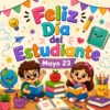 FELIZ DÍA DEL ESTUDIANTE 22