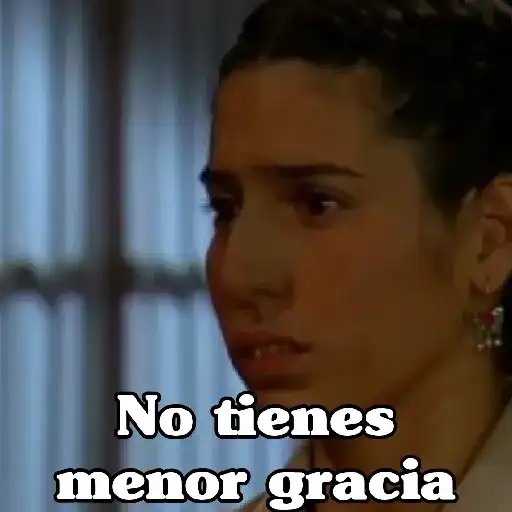 No tienes menor gracia