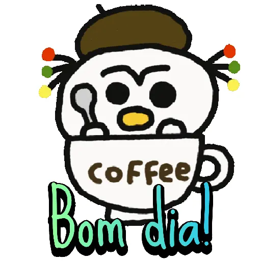 Bom dia, acorda, café - 10 15